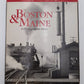 Boston & Maine Hardcover Book By Philip R. Hastings VG
