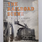 The Railroad Scene Hardcover Book By William D Middleton