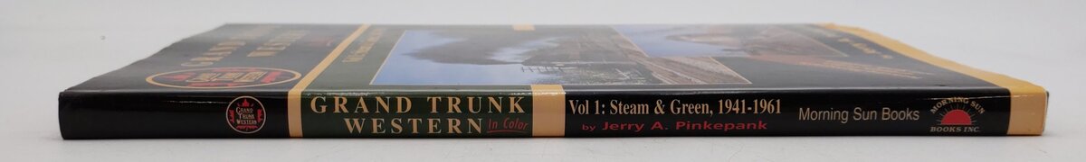 Grand Trunk Western-In Color Vol.1 Hardcover Book By Jerry A. Pinkepank EX