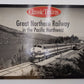 Great Northern Railway in the Pacific Paperback Book By Jeff Wilson VG
