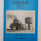 Sherman Hill Hardcover Book By James L. Ehernberger, Francis G. Gschwind VG