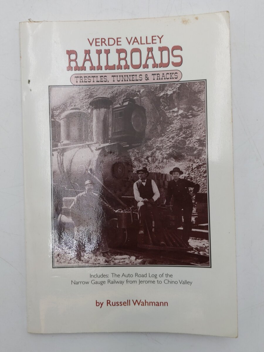 Verde Valley Railroads Paperback Book By Russell Wahmann EX