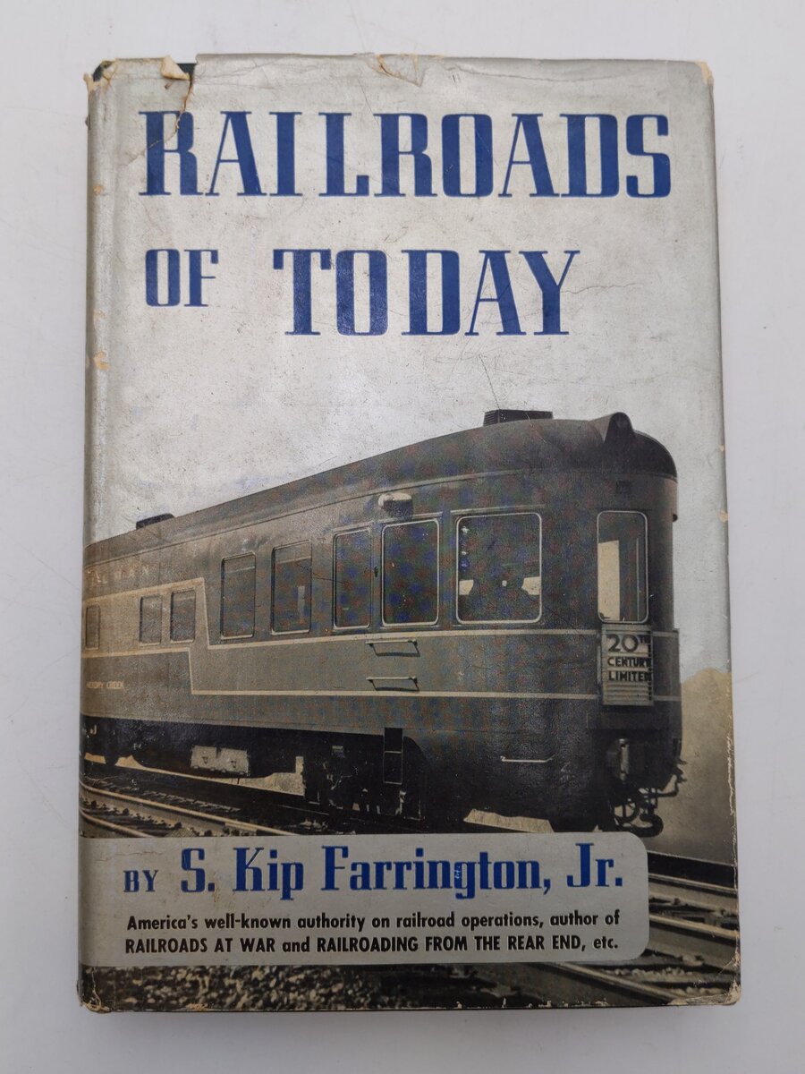 Railroads Of Today Hardcover Book By S. Kip Farrington Jr.