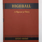 Highball: A Pageant of Trains Hardcover Book By Lucius Beebe VG
