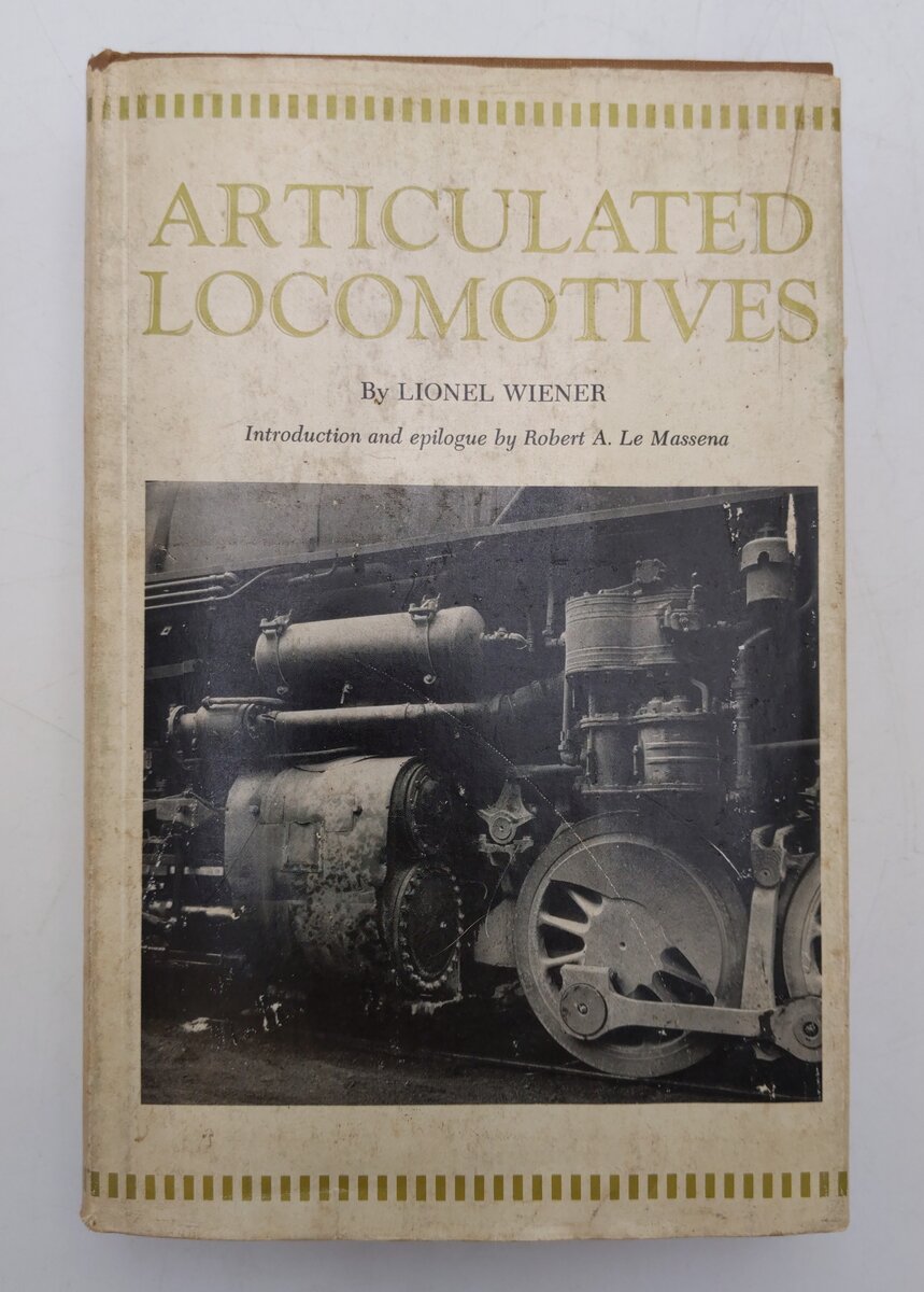 Articulated Locomotives Hardcover Book By Lionel Wiener