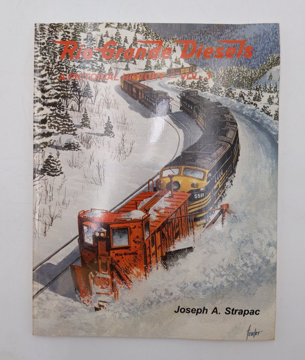 Rio Grande Diesels Paperback Book By Joseph A. Strapac VG