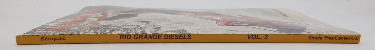 Rio Grande Diesels Paperback Book By Joseph A. Strapac VG