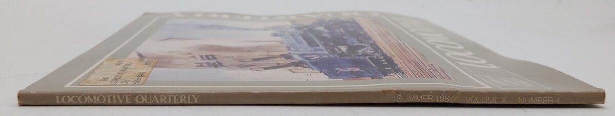 Locomotive Quarterly 1987 Summer Vol.10 #4 Paperback Book By Jack W. Farrell VG