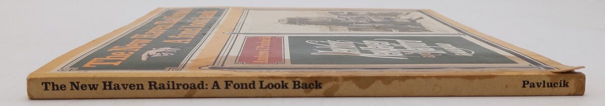 New Haven Railroad A fond look back Paperback Book By Andrew J. Pavlucik VG