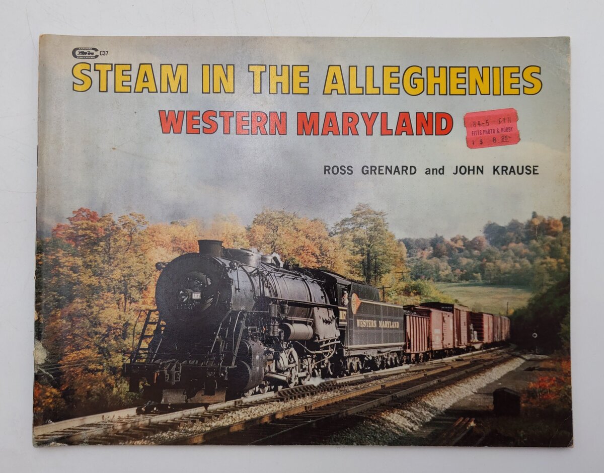 Steam in Alleghenies Paperback Book By Ross Grenard & John Krause VG