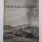 Rails along the foothills Paperback Book By Richard F. Lind VG