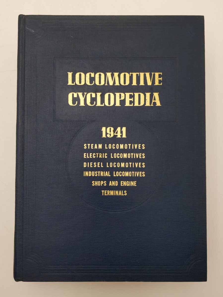 Locomotive Cyclopedia 2941 Hardcover Book By Roy V. Wright VG
