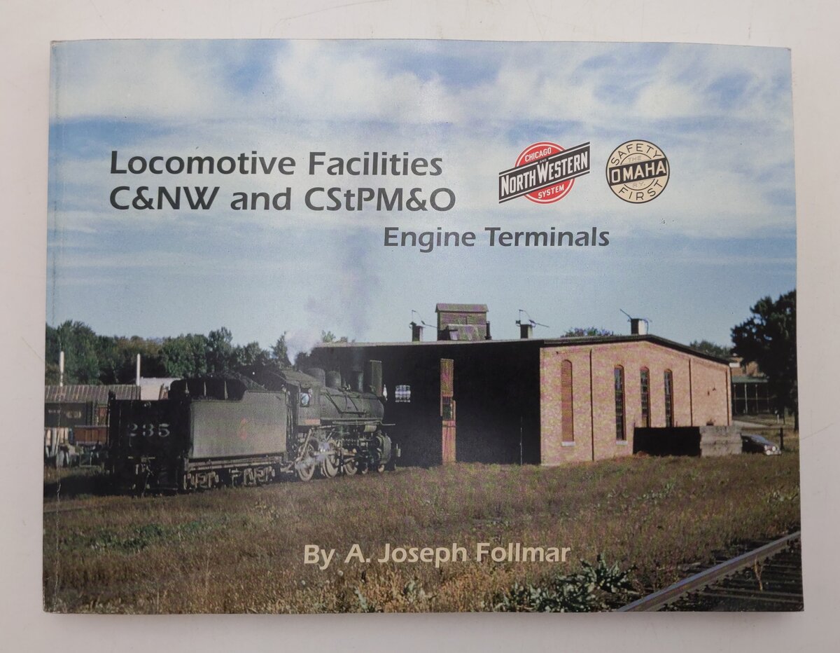 Locomotive Facilities C&NW amd CStPM&O Engine Terminals Paperback Book VG