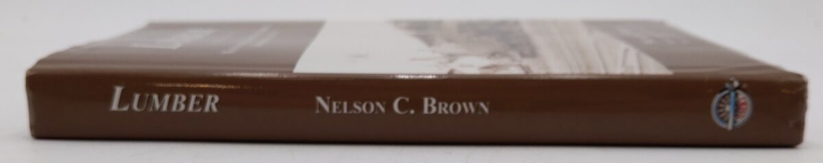 Lumber Hardcover Book By Nelson C. Brown VG
