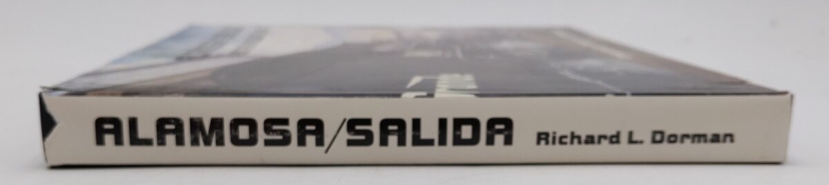 Alamosa / Salida and the Valley Line Hardcover Book By Richard L. Dorman VG