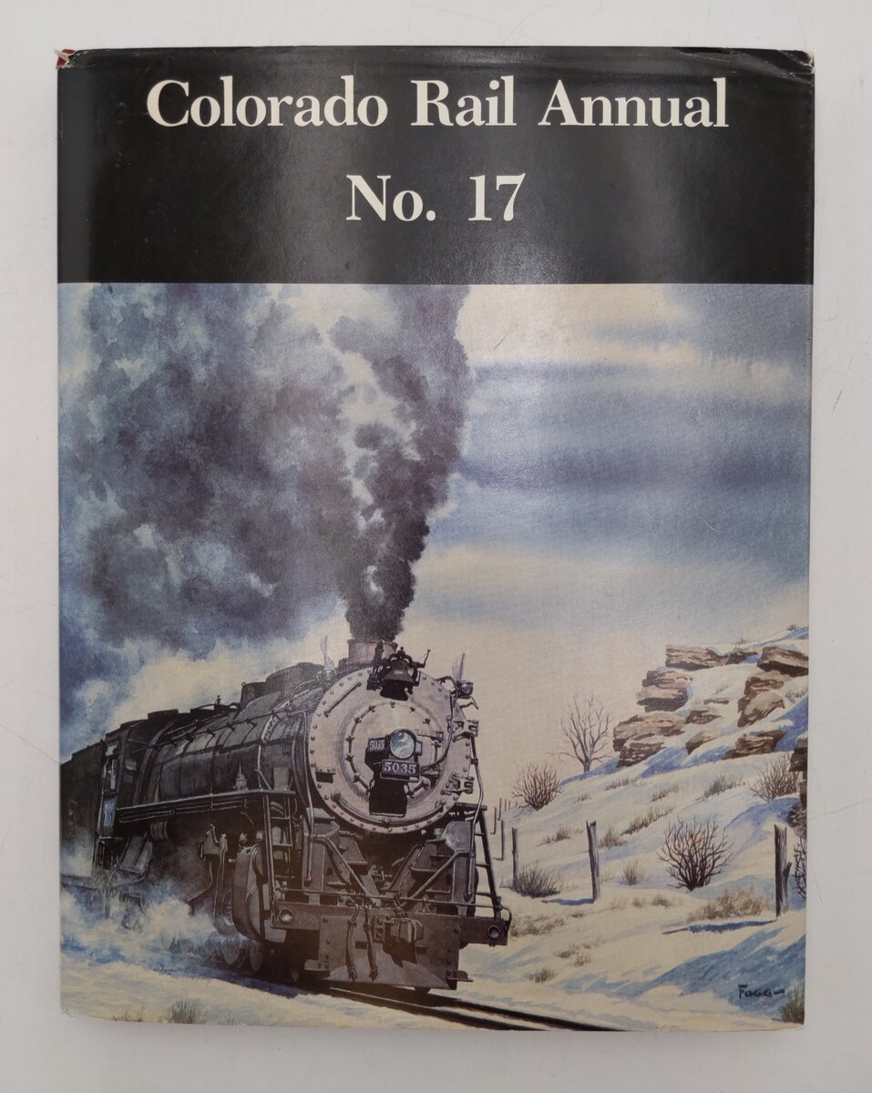Colorado Rail Annual No.17 Hardcover Book By Michael Doty, Mel McFarland VG