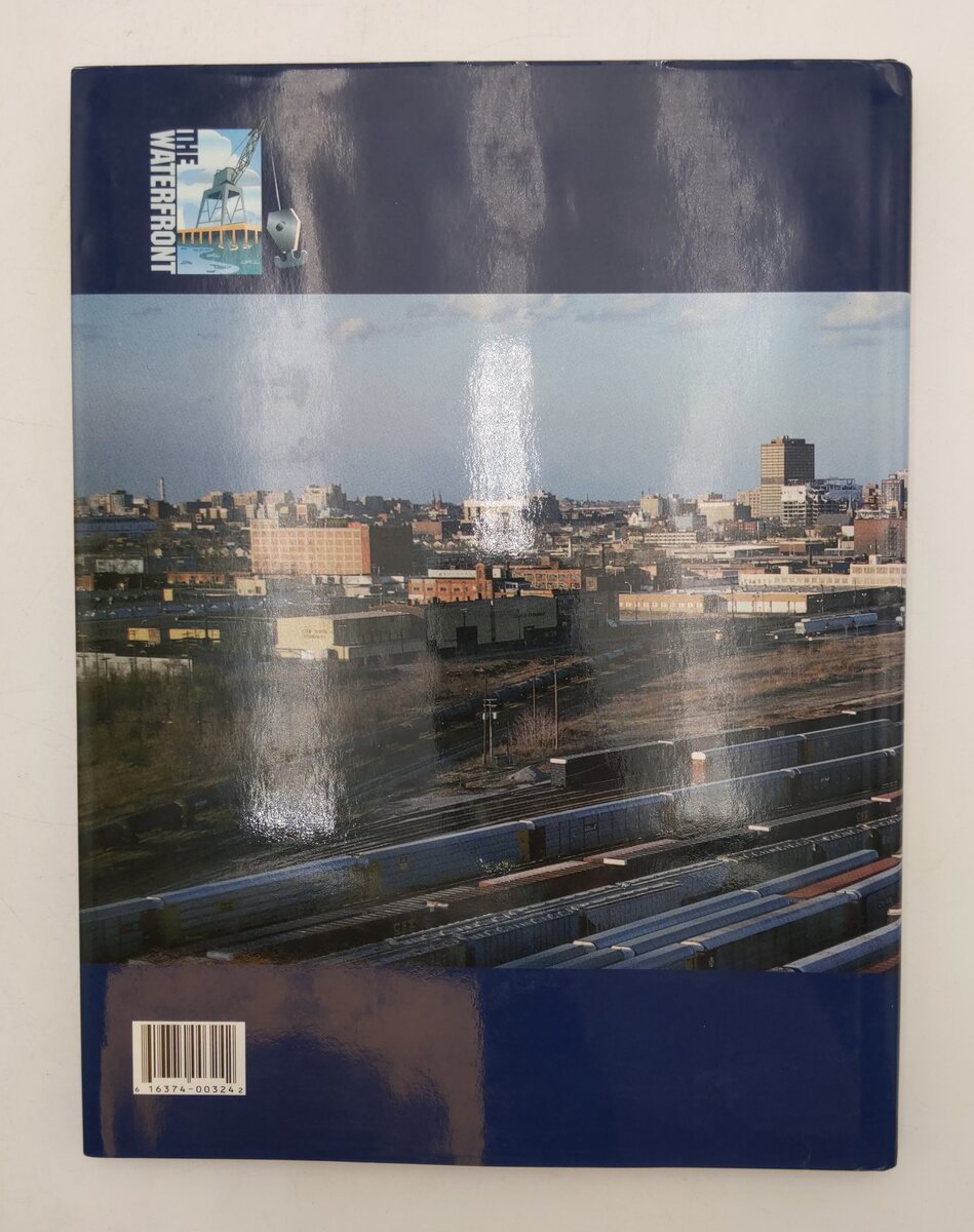Railroading along the waterfront Hardcover Book By Eli Rantanes VG