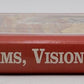 Dreams, Visions & Visionaries No.20 Hardcover Book By Charles Albi, R.C Farewell VG
