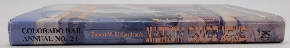 Robert W. Richardson's Narrow Gauge News No.21 Hardcover Book VG