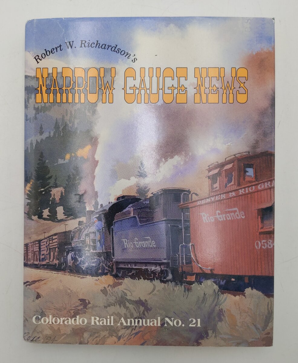 Robert W. Richardson's Narrow Gauge News No.21 Hardcover Book VG