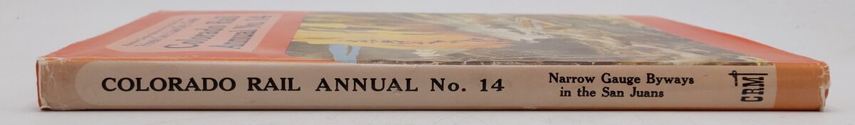 Colorado Rail Annual No.14 Hardcover Book VG