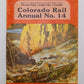 Colorado Rail Annual No.14 Hardcover Book VG