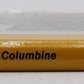 Trails Among the Columbine Hardcover Book By Russ Collman, Robert A. LaMassena EX