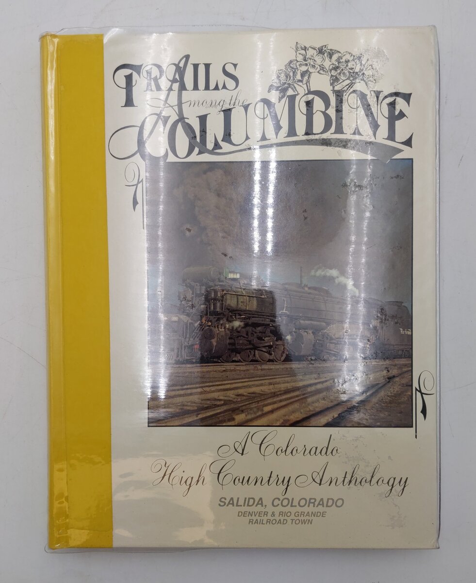 Trails Among the Columbine Book By Russ Collman, Robert A. LaMassena, Ron Ruhoff VG