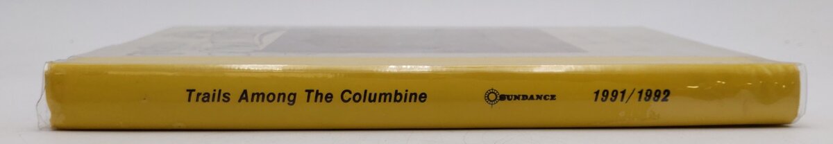 Trails Among the Columbine Book By Russ Collman, Robert A. LaMassena, Ron Ruhoff VG