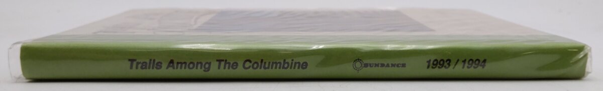 Trails Among The Columbine Hardcover Book By Dell A. McCoy EX