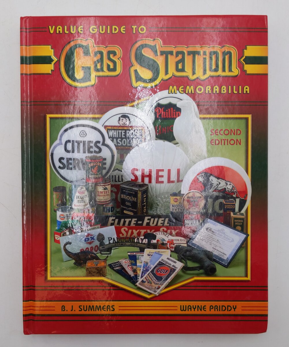Value Guide To Gas Station Memorabilia Book By B. J. Summers, Wayne Priddy EX