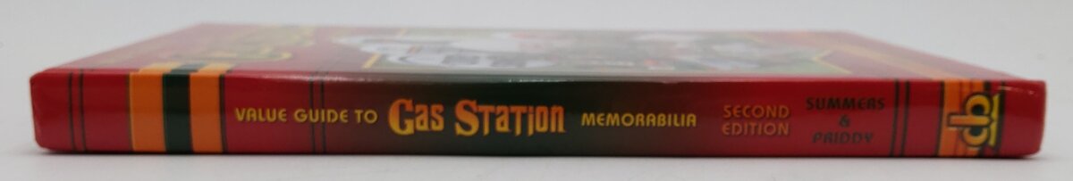 Value Guide To Gas Station Memorabilia Book By B. J. Summers, Wayne Priddy EX