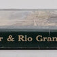 Logging Along the Denver & Rio Grande Hardcover Book By Gordon S. Chappel
