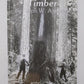 Timber: Toil and Trouble in the Big Woods Paperback Book By Ralph W Andrews EX