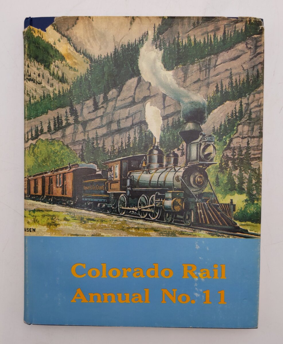 Colorado Rail Annual #11 Hardcover Book By Harold F. Stewart, Gordon Chappel VG