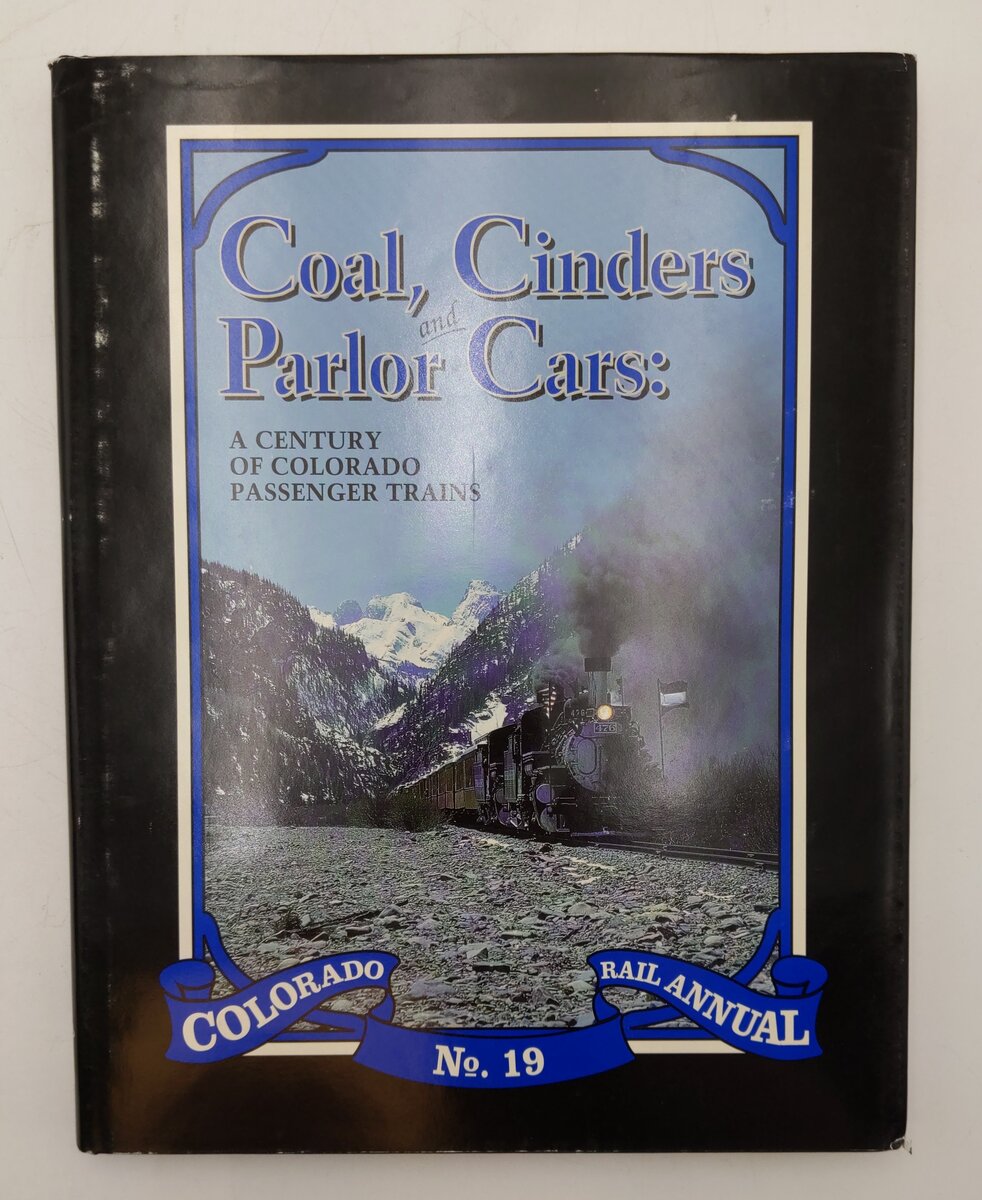 Coal Cinders & Parlor Cars #19 By Charles Albi, R.C. Farewell, William C. Jones VG