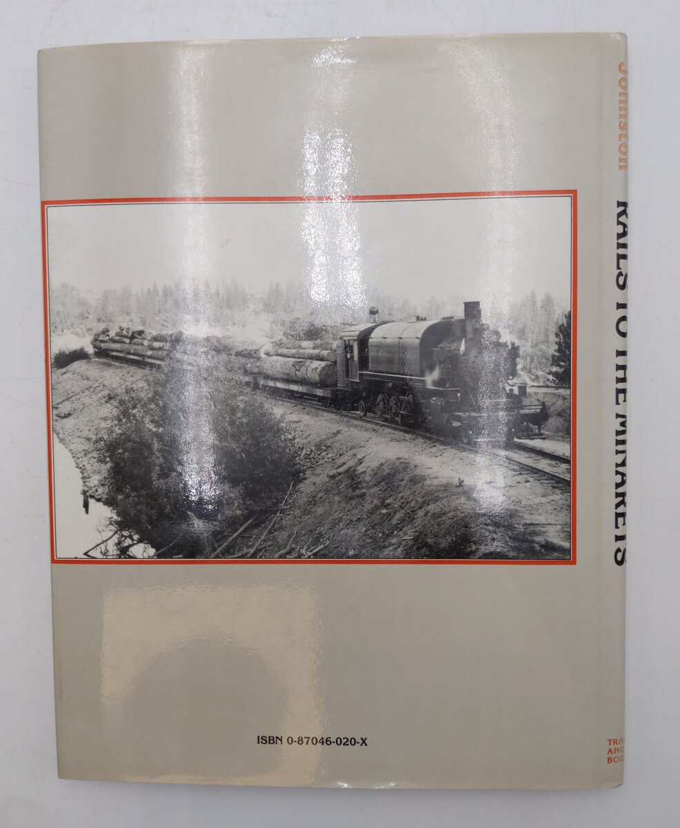 Rails To The Minarets Hardcover Book By Hank Johnston EX