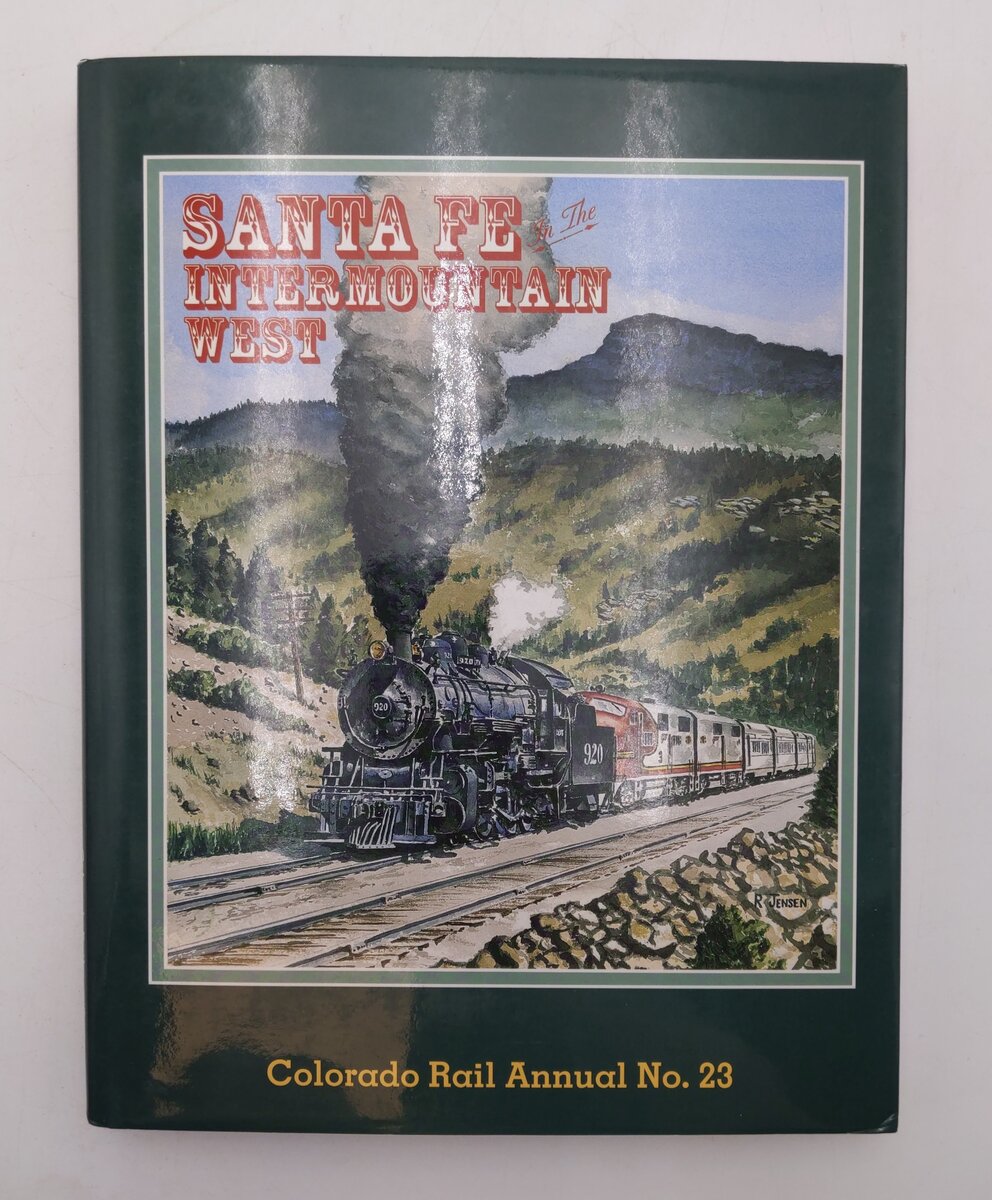 Santa Fe in the Intermountain West No.23 Hardcover Book EX