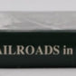 Logging Railroads in Skagit County Hardcover Book By Dennis Blake Thompson VG