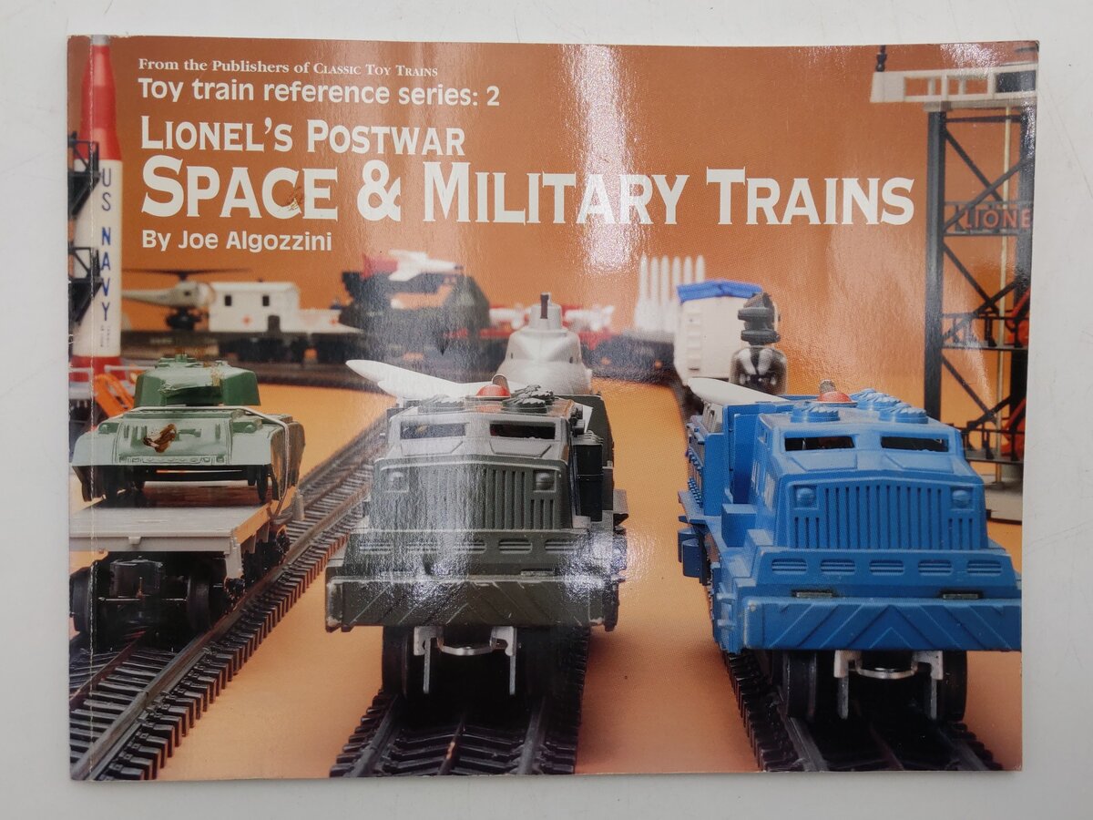Lionel's Postwar Space & Military Trains Paperback Book By Joe Algozzini VG