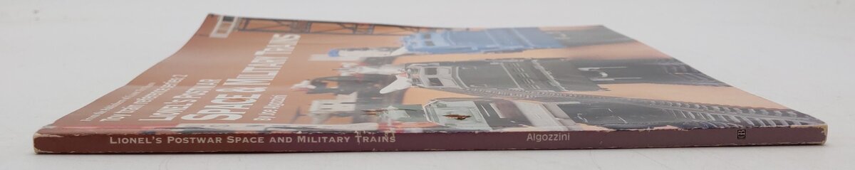 Lionel's Postwar Space & Military Trains Paperback Book By Joe Algozzini VG