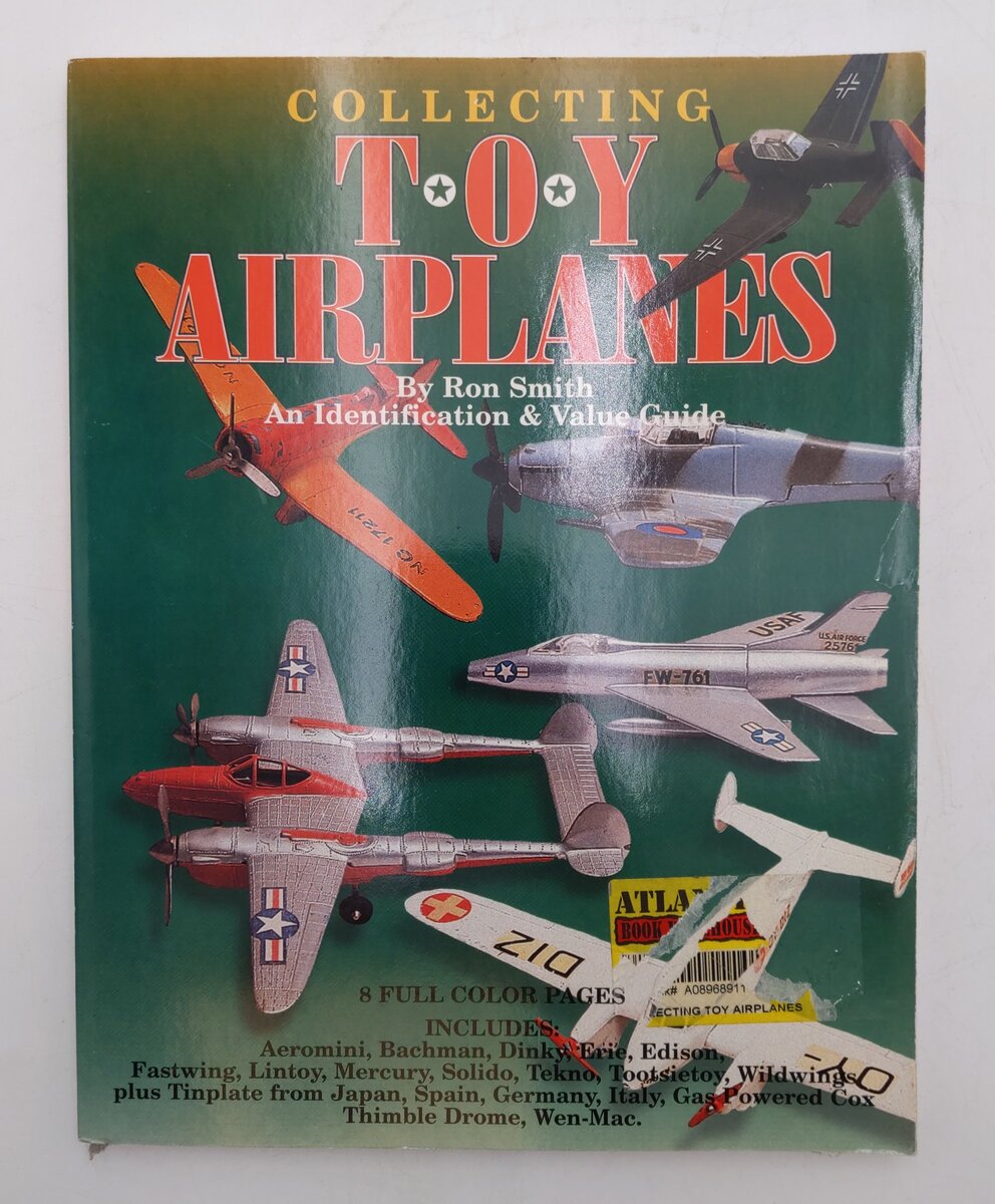 Collecting Toy Airplanes Paperback Book By Ron Smith VG