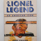The Lionel Legend: An American Icon Hardcover Book By Robert Schleicher EX