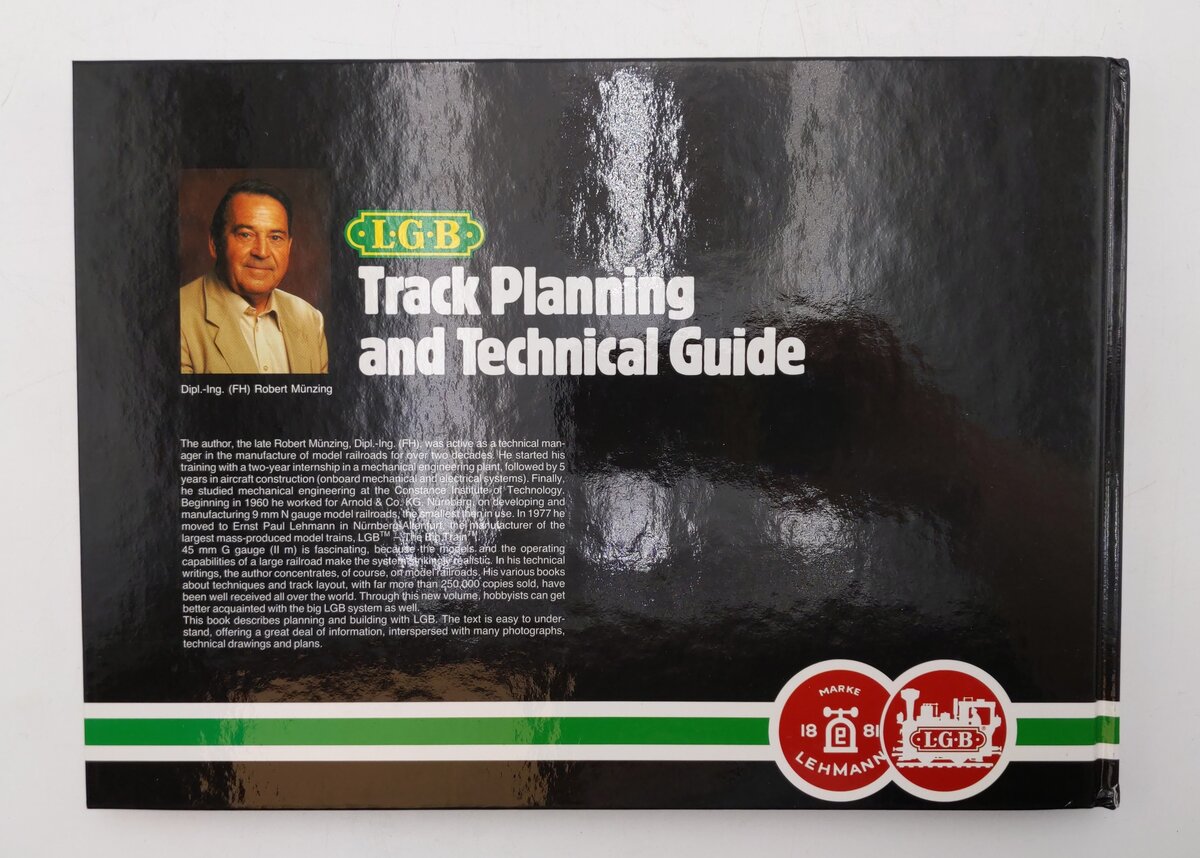 LGB Track Planning and Technical Guide Hardcover Book By Robert Munzing LN