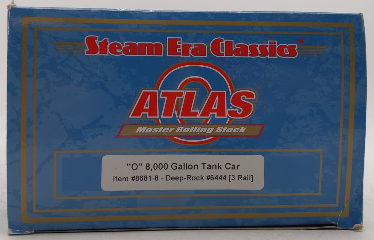 Atlas 8681-8 O Deep-Rock 8K Gallon Tank Car #6444 [3-Rail] EX/Box