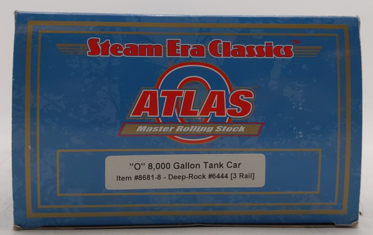 Atlas 8681-8 O Deep-Rock 8K Gallon Tank Car #6444 [3-Rail] EX/Box