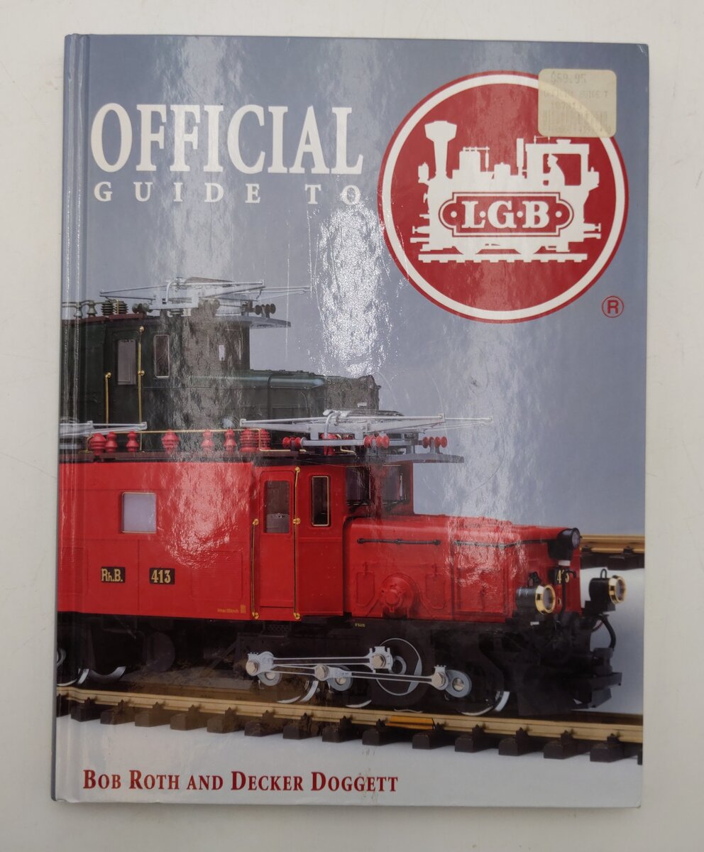 Official Guide to LGB Hardcover Book By Bob Roth and Decker Doggett EX