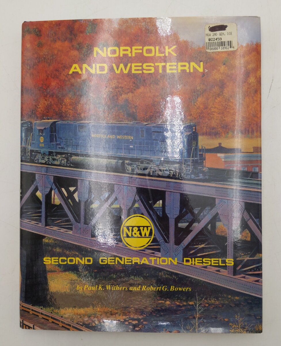 Norfolk and Western Second Generation Diesels Hardcover Book By Paul K Withers EX