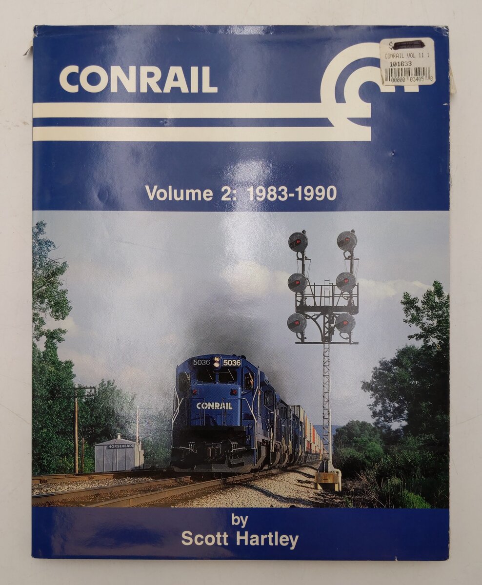 Conrail Vol.2: 1983-1990 Hardcover Book By Scott Hartley VG