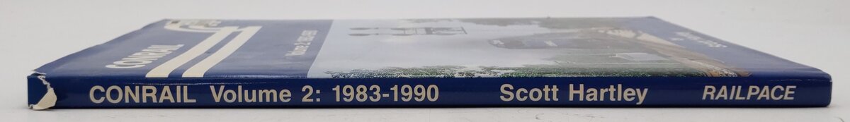 Conrail Vol.2: 1983-1990 Hardcover Book By Scott Hartley VG